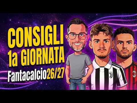 Fantacalcio INDICI SCHIERABILITA' 1a GIORNATA - Consigli Fantacalcio 26/27