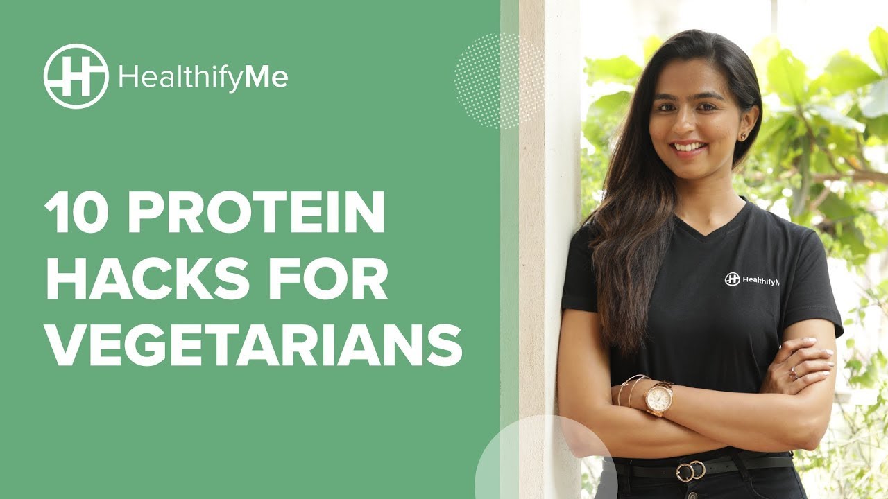 10 DIET TIPS TO INCREASE PROTEIN INTAKE FOR VEGETARIANS | How To ...