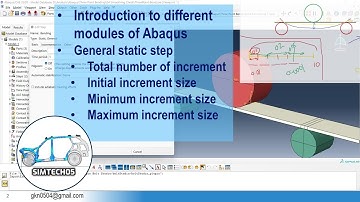 Abaqus basics 11 - Basics of general static step in Abaqus (increment size, max nu of increment etc)