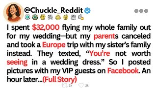 [FULL STORY]I spent $32,000 flying my whole family out for my wedding—but my paren...!