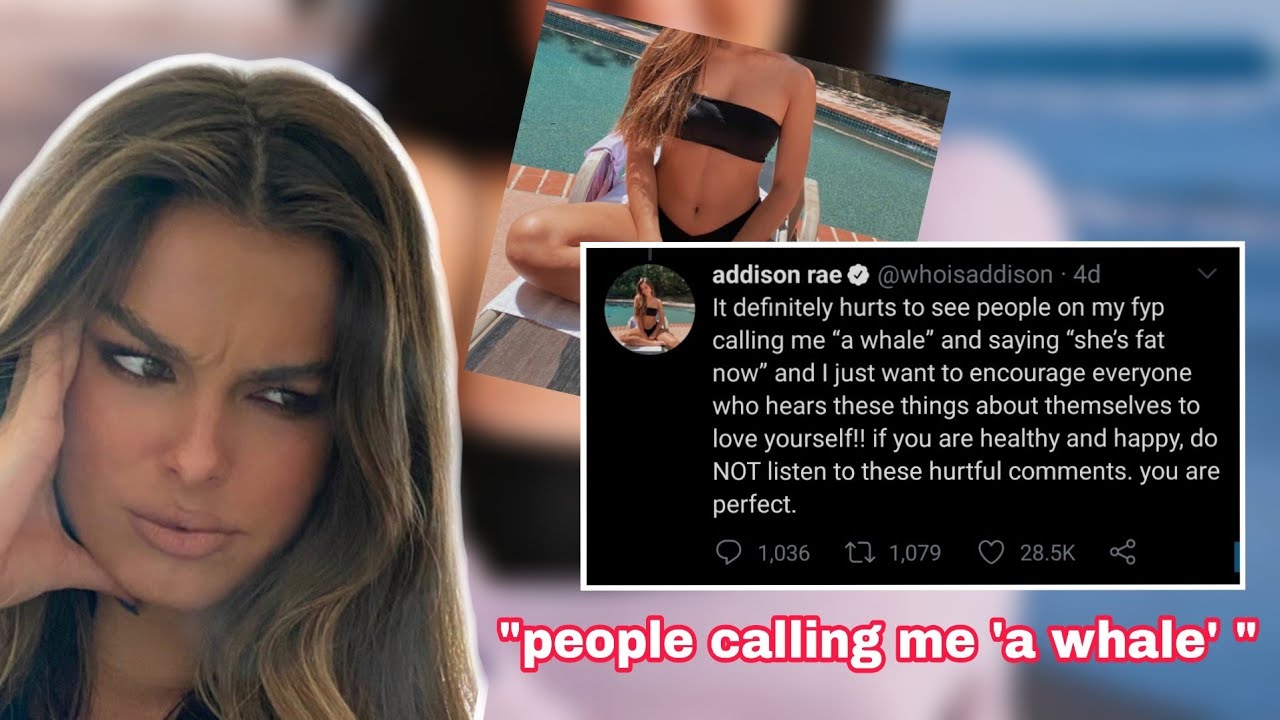 ADDISON RAE GETS CALLED BY 'WHALE' | (Addison speaks up about self love ...
