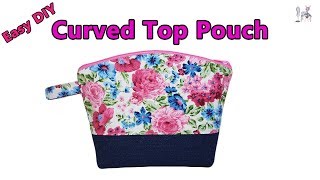 EASY DIY CURVED TOP ZIPPER POUCH | ZIPPER POUCH | MAKEUP POUCH | DIY BAG | BAG MAKING TUTORIAL