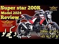Super star 200R model 2024 review / Super star bike 2024 model / review and sound test!