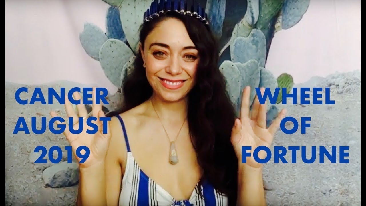 Cancer August 2019 - Go for it! This is good!