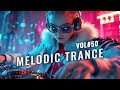 Frostbeats Melodic Trance Journey 2025 Vol 50 Best Emotional Dream Trance EDM Mix
