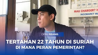 Masiroh Terlantar Selama 22 Tahun di Suriah | OPINI REANG