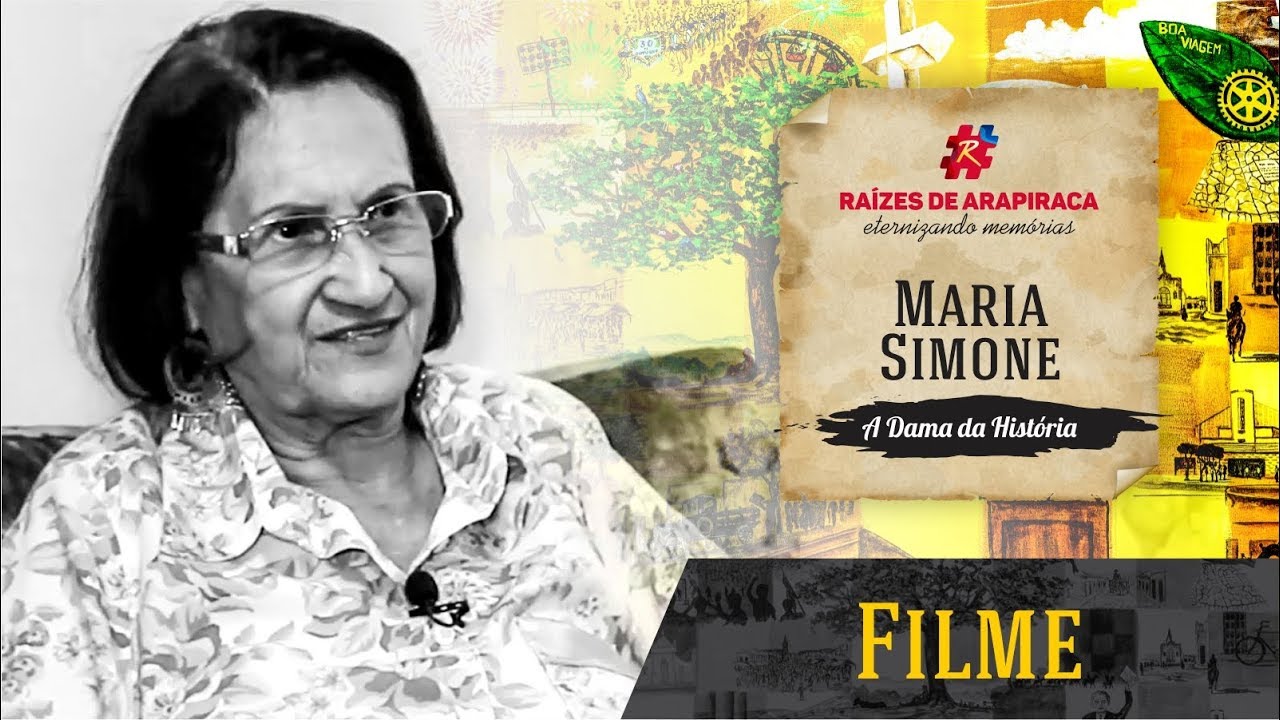 Filme Raízes de Arapiraca - Simone