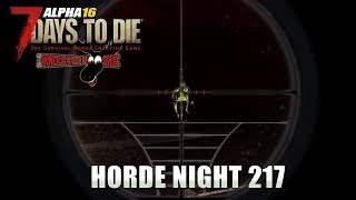 7 Days To Die | Day 217 Horde Night and More