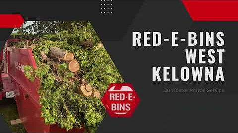 Red E Bins West Kelowna | Dumpster Bin Rental West Kelowna, BC | Bin Rentals Near Me | Dumpster Rent