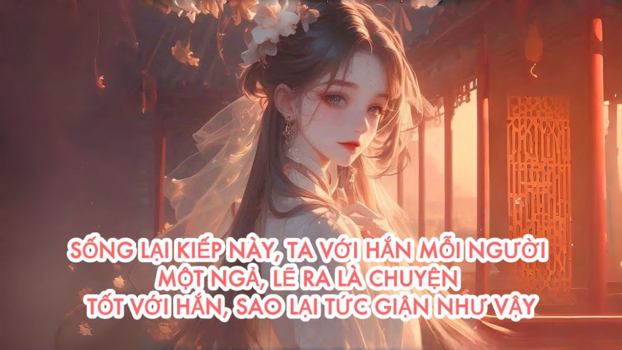 [FULL] SỐNG LẠI KIẾP NÀY, T I Ề N Đ Ồ CỦA HẮN ĐỀU DO TA TẠO NÊN, VẬY TA CÓ QUYỀN P H Á N Á T NÓ
