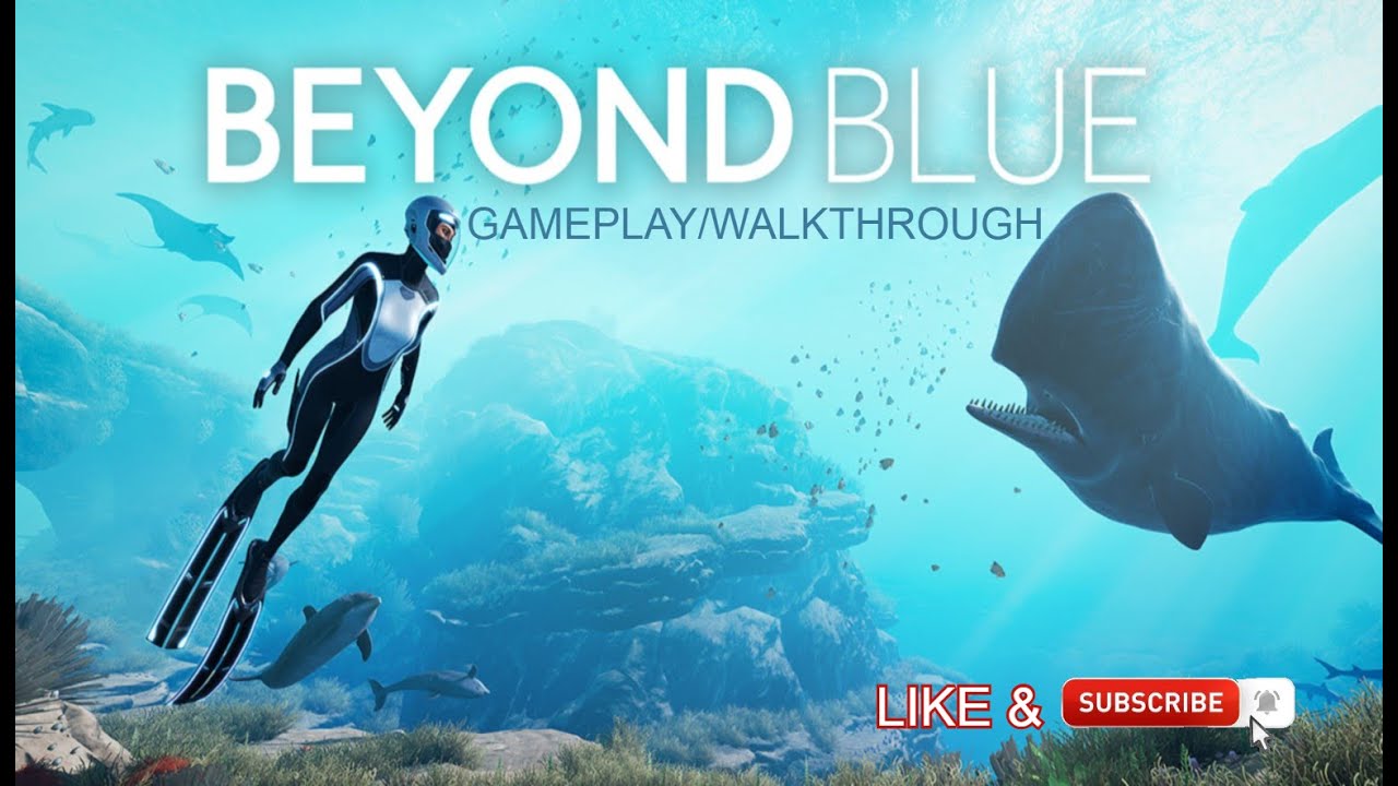Beyond Blue Gameplay/Walkthrough Part 1 - YouTube