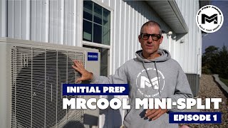 Mrcool Diy Multi-Zone Mini Split | Initial Overview + Prep | Ep 1