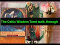 The Celtic Wisdom Tarot by Caitlin Matthews Walk-Through