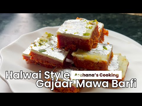 Halwai Style Gajar Mawa Barfi | हलवाई की तरह बर्फी कैसे बनाए  | Archana's Cooking