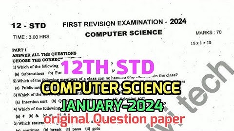 12th Std Computer Science First Revision Test January-2024 official Original Question Paper