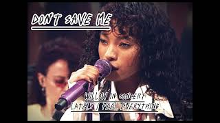 Don&#39;t Save Me (Live from willow in concert) Audio only