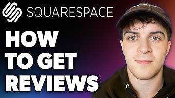 How to Get Reviews on Squarespace (Full 2024 Guide)