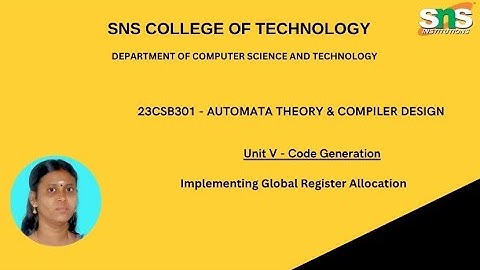 Implementing Global Register Allocation | Automata Theory & Compiler Design | SNS Institutions