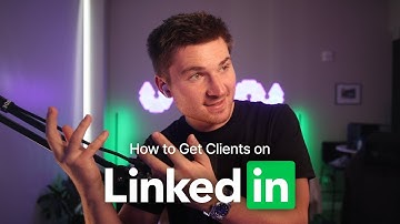 How to Get Clients on LinkedIn in 2025 (Quickly)