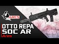 Otto repa soc ar  ares prsentation  review  airsoft fr  en subs