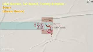 Lilya Mandre, Zac Martel, Tommy Kimpton - Sensa (Manoo Remix) MIDH 081