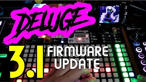 Firmware 3.1 Overview // Synthstrom Deluge Tutorial