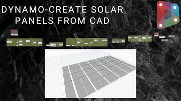 Dynamo | Create Solar Panels from CAD | Project Example