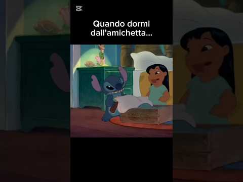 Quando dormi dall'amichetta... #funnyshorts #funnyvideo #viralvideo #disney #liloandstitch