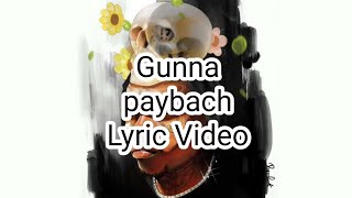 Gunna - paybach (Lyric Video)