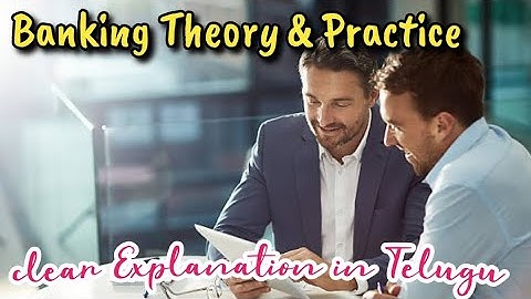 Banking Theory and Practice ||Clear Explanation in Telugu || Banking Theory Full concept in Telugu