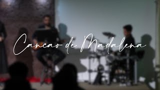 Canção de Madalena - Gabriela Souza (Musical Natal 2023)