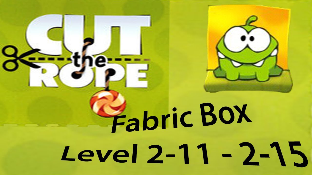 Cut the rope Fabric Box (Stoffbox) Level 2-11 - 2-15 3 stars walkthrough