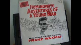 HEMINGWAYS ADVENTURES OF A YOUNG MAN 1962 FILM MUSIC.