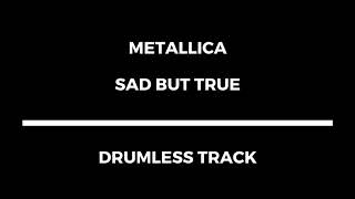 Metallica - Sad But True (drumless)