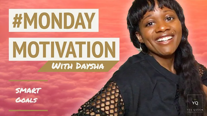 How To Make SMART Goals// Monday Motivation