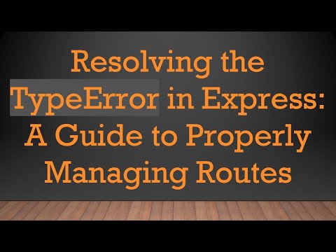 Resolving the TypeError