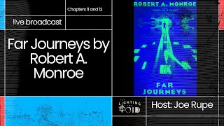 🔴 Far Journeys by Robert A. Monroe Chp 11 and 12
💪 JOIN THE ADVENTURE: YT MEMBERS
https://www.youtube.com/channel/UC9mUBjOwJzrauWdsoHd6rqg/join
IN this broadcast we are back discussing Far Journeys continuing along in chapters 11 and 12. These are very deep chapters about Robert Monroes OOBE or out of body experiences and a deep study in the subject of loosh
SUPPORT US:
TIP JAR: https://streamelements.com/ltvradio/tip
PAYPAL: https://www.paypal.com/biz/profile/jo...
CASHAPP: https://cash.app/$FringeFM
VENMO: https://account.venmo.com/u/FringeFM
TRY BASE 44 APP BUILDER FOR FREE! https://shorturl.fm/MywXT
GET JOURNEYS OUT OF THE BODY FREE WITH AUDIBLE TRIAL https://shorturl.fm/SRrtw
😎 CHECK OUT OUR MERCH! https://fringe.fm
👉 DIVE INTO DISCORD: / discord
▶️STAY CONNECTED: 💻Website | https://fringe.fm
🐦Twitter | https://x.com/lightingthevoid
📷Instagram | / lightingthevoid
🔥THANKS TO OUR SPONSORS: DEK CONSULTING Get Your Financial Game Strong 402-871-1696 Dekconsultingllc24@gmail.com 🔴 Far Journeys by Robert A. Monroe Chp 11 and 12