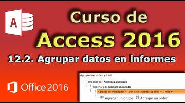 Curso de Access 2016. 12.2. Agrupar datos en informes.