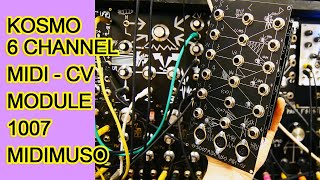 Building the 1007 MIDI - CV MIDIMUSO OPTIMIZED FOR KOSMO FORMAT