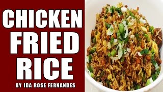 CHICKEN FRIED RICE II चिकन फ्राइड राइस II BY IDA ROSE FERNANDES II VIJAYA'S RECIPES II