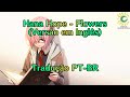 Hana Hope - Flowers (Versão em Inglês) (Legendada PT-BR)