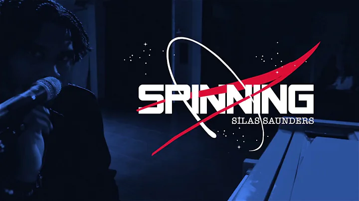 SPINNING - Silas Saunders