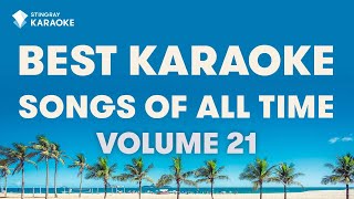 BEST KARAOKE SONGS OF ALL TIME (VOL. 21): BEST MUSIC from Alesso, Ariana Grande, Bruno Mars & Adele