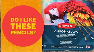 Derwent Chromaflow pencils ~ A hit or a miss?
