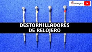 Destornillador de relojero [Herramientas Básicas Para Relojes]