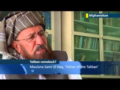 Pakistani hardline cleric dubbed 'Father of Taliban' says Taliban forces will retake Afghanistan