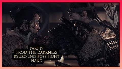 Ghost of Tsushima Part 19 Hard Difficulty PS4 Pro (RYUZO 2ND BOSS FIGHT) From the Darkness