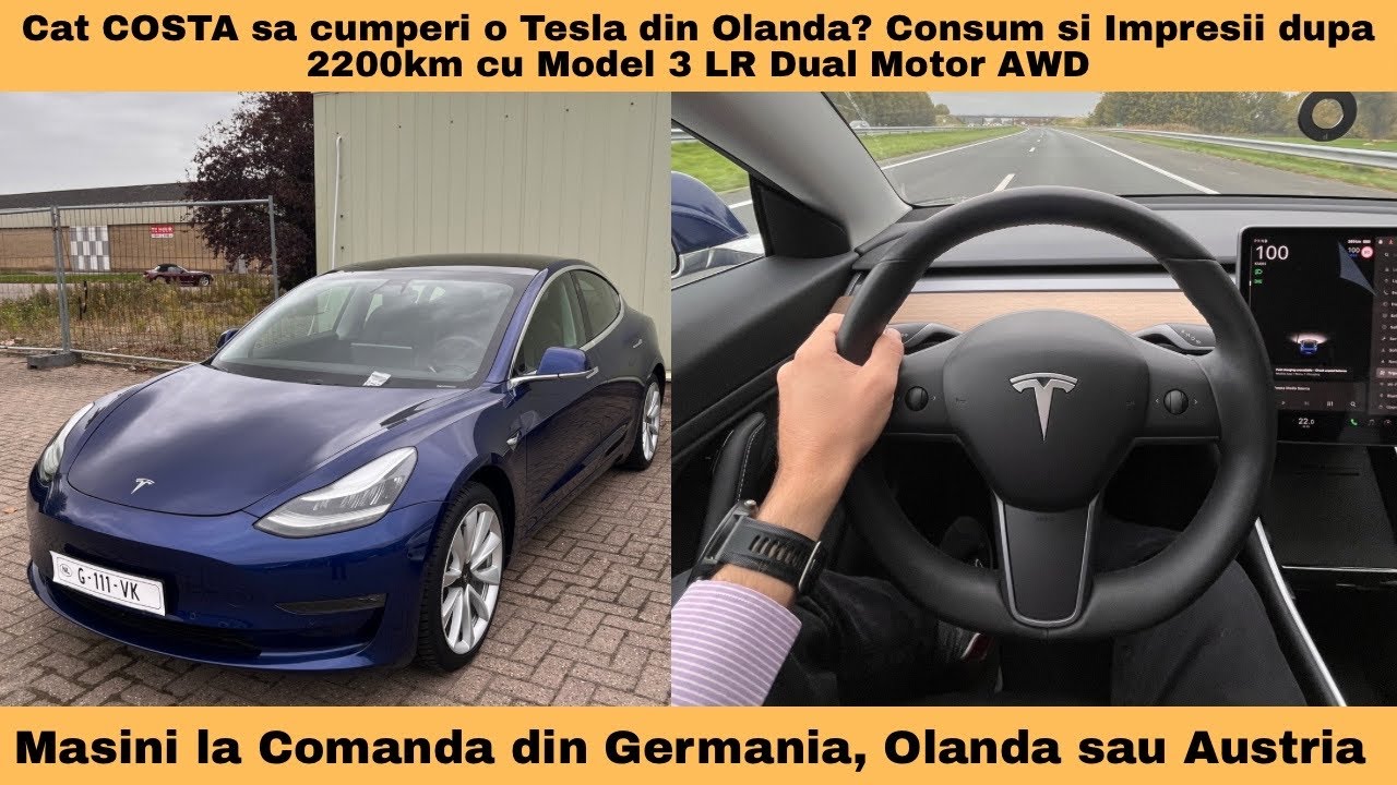 Cat costa sa cumperi o Tesla din Olanda? Consum si Impresii dupa 2200km cu Model 3 LR Dual Motor AWD