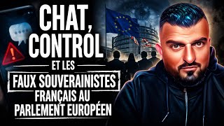 Chat control et les faux souverainistes français au parlement européen !
