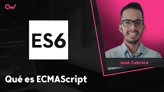 Qué es ECMAScript 6